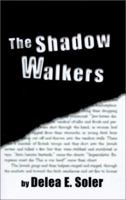 Shadow Walkers 1401015115 Book Cover