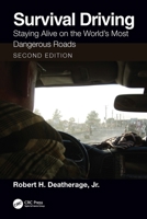 Survival Driving: Staying Alive on the World's Most Dangerous Roads 1032065621 Book Cover