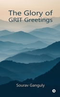 The Glory of GRIT Greetings B0FJ2F8KLD Book Cover