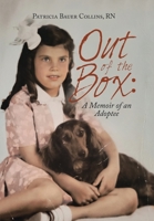 Out of the Box: A Memoir of an Adoptee 1532051034 Book Cover