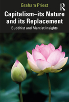 Capitalism--Its Nature and Its Replacement: Buddhist and Marxist Insights 1032049103 Book Cover