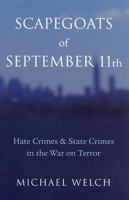 Scapegoats of September 11th: Hate Crimes State Crimes in the War on Terror 0813538963 Book Cover