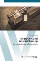 Migration und Alterssicherung 3639404955 Book Cover