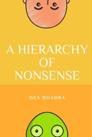 A Hierarchy of Nonsense B0F5PB5DYH Book Cover