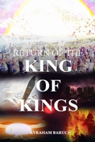 Return of the King of Kings 1805144154 Book Cover