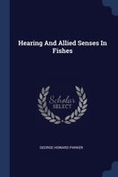 Hearing And Allied Senses In Fishes... 137716683X Book Cover