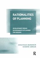 Rationalities of Planning: Development Versus Environment in Planning for Housing 1138272310 Book Cover