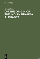 On the Origin of the Indian Brahma Alphabet 0548585350 Book Cover