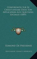 Conferences Sur Le Christianisme (1849) 1160056854 Book Cover