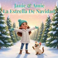 La Estrella De Navidad: Una historia de amor, luz y el verdadero espíritu de la Navidad (Spanish Edition) B0G4RB7KD5 Book Cover