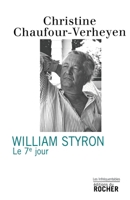 William Styron: Le 7e Jour (French Edition) 2268062279 Book Cover