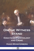 On the Witness Stand: Essays on Psychology and Crime 1789875722 Book Cover