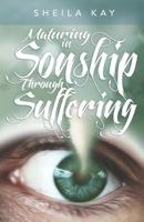 Maturing in Sonship Through Suffering 1940461537 Book Cover