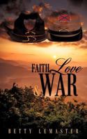 Faith, Love and War 1619964422 Book Cover