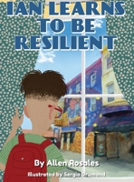 Ian Learns to Be Resilient 1954964013 Book Cover