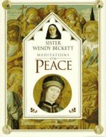 Sister Wendy's Meditations on Peace 0789401770 Book Cover