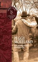 An Arranged Marriage (Lone Star Country Club #7) 037361358X Book Cover