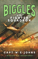 Biggles of the Fighter Squadron (Biggles' WW1 Adventures) 1835980112 Book Cover
