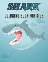 Shark Coloring Book For Kids: Shark Coloring Book for Kids B08ZBM2TNY Book Cover