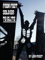 From Foot Soldier to Elite 1463410743 Book Cover