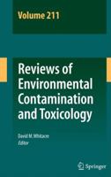 Reviews of Environmental Contamination and Toxicology, Volume 211 1441980105 Book Cover