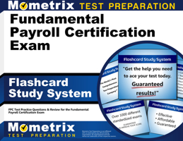 Fundamental Payroll Certification Exam Flashcard Study System: FPC Test Practice Questions & Review for the Fundamental Payroll Certification Exam 1609716957 Book Cover