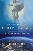 The Reappearance of Christ in the Etheric 0880105194 Book Cover