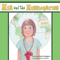 MIA and the Missionaries 1627873996 Book Cover