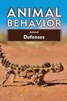 Animal Defenses (Animal Behavior) 160413089X Book Cover