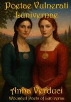 Poetae Vulnerati Lunivernae - Wounded Poets of Luniverna 1764132378 Book Cover