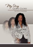 My Story God's Glory 1456890379 Book Cover