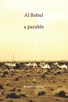 Al Babul: a parable B08GTJ2FWF Book Cover