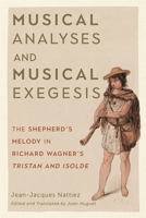 Analyses Et Interpretations de la Musique: La Melodie Du Berger Dans Le Tristan Et Isolde de Richard Wagner 158046999X Book Cover