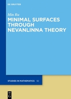 Minimal Surfaces Through Nevanlinna Theory 311099982X Book Cover