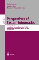 Perspectives of System Informatics: 4th International Andrei Ershov Memorial Conference, PSI 2001, Akademgorodok, Novosibirsk, Russia, July 2-6, 2001, ... Papers (Lecture Notes in Computer Science) 354043075X Book Cover