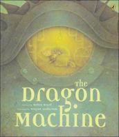 The Dragon Machine 0525471146 Book Cover