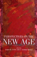 Perspectives on the New Age (S U N Y Series in Religious Studies) 0791412148 Book Cover