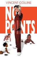 No Points 1466968001 Book Cover