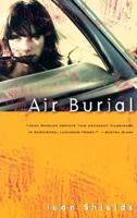 Air Burial: A Novel 0786712740 Book Cover