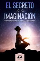 El Secreto de la Imaginación: Colección Entremos en el Silencio 1639340246 Book Cover
