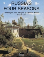 Russia's Four Seasons (Temporis) 1859955282 Book Cover