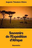 Souvenirs de l’Expédition d’Afrique 1987455177 Book Cover