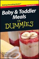 Baby & Toddler Meals for Dummies Pocket Edition 0470414324 Book Cover