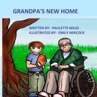 Grandpa's New Home 1512150800 Book Cover