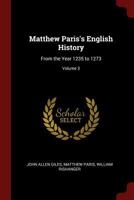 Matthew Paris's English History: From the Year 1235 to 1273; Volume 3 1015607039 Book Cover