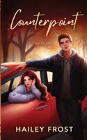 Counterpoint (Hystoria Book 3): (Rockstar Romance, Brothers Best Friend, Forced Proximity, Enemies to Lovers) 3692100221 Book Cover