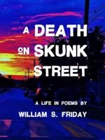 A Death on Skunk Street 0692701591 Book Cover