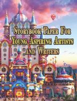 Storybook Paper for Young Aspiring Artists and Writers 1791343996 Book Cover