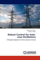 Robust Control for Inter-area Oscillations 3846527165 Book Cover