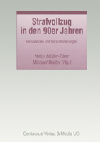 Strafvollzug in Den 90er Jahren: Perspektiven Und Herausforderungen 3825500292 Book Cover